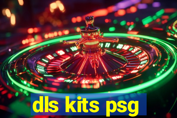 dls kits psg